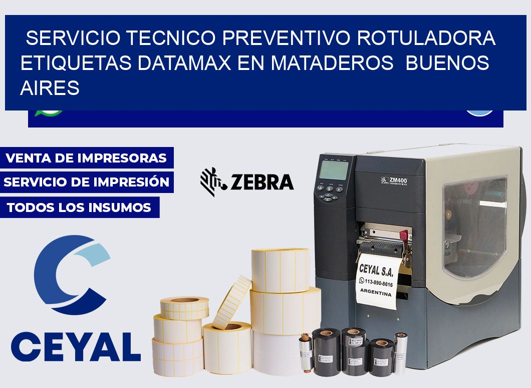 servicio tecnico preventivo rotuladora etiquetas Datamax en Mataderos Buenos Aires