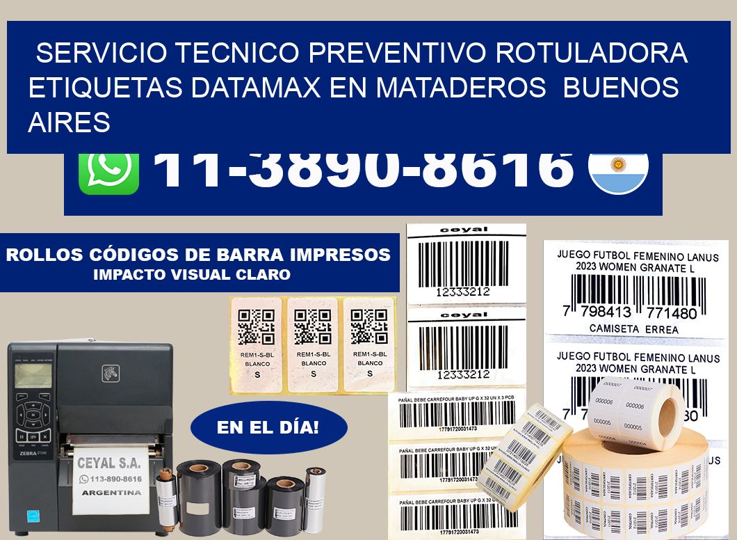 servicio tecnico preventivo rotuladora etiquetas Datamax en Mataderos Buenos Aires
