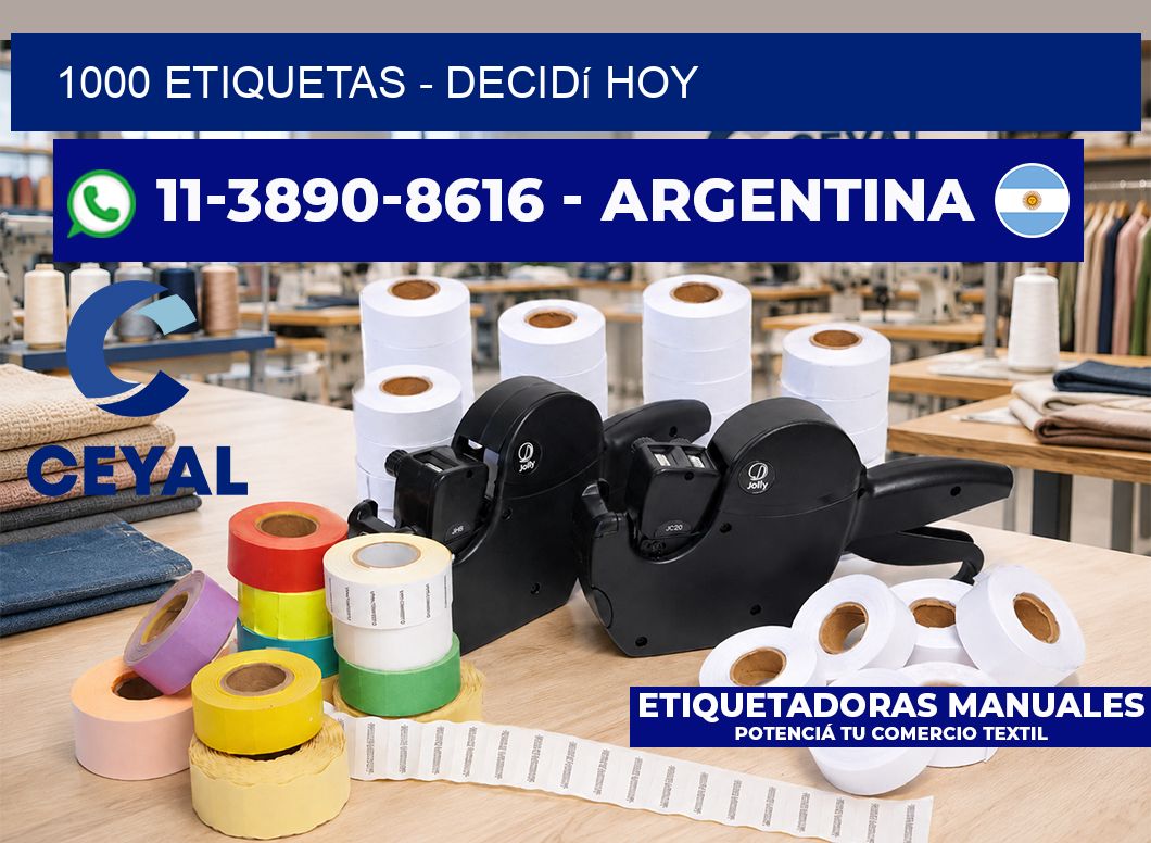 1000 ETIQUETAS – Decidí hoy