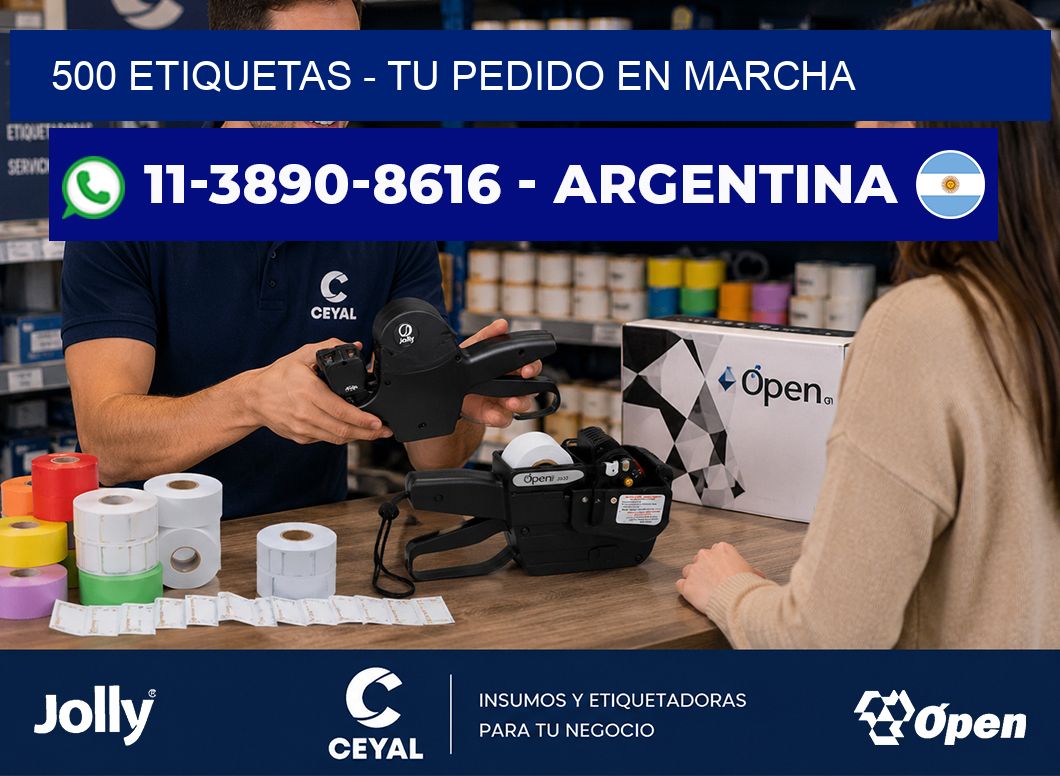 500 ETIQUETAS - Tu pedido en marcha