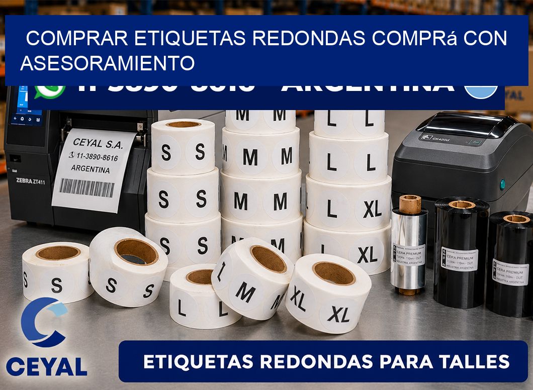COMPRAR ETIQUETAS REDONDAS Comprá con asesoramiento