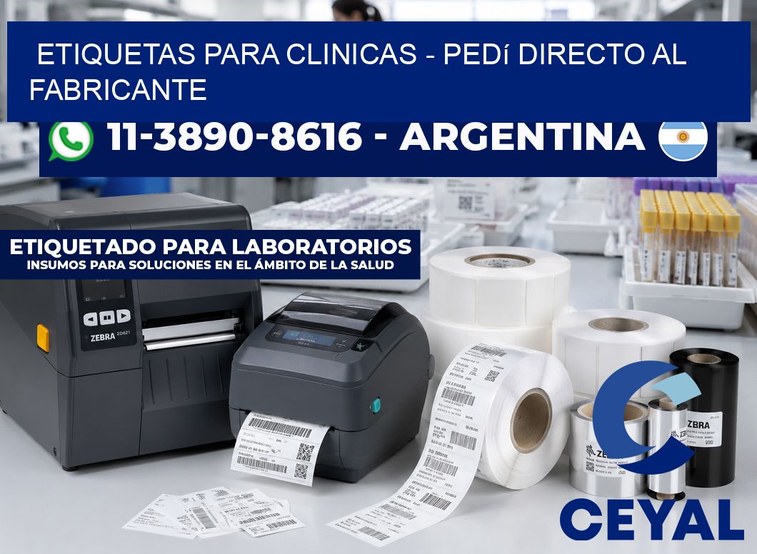 ETIQUETAS PARA CLINICAS – Pedí directo al fabricante
