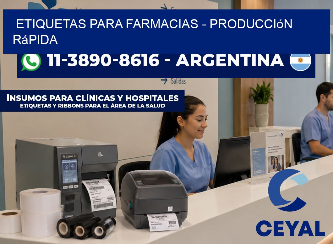 ETIQUETAS PARA FARMACIAS - Producción rápida