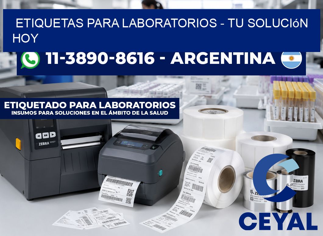 ETIQUETAS PARA LABORATORIOS - Tu solución hoy