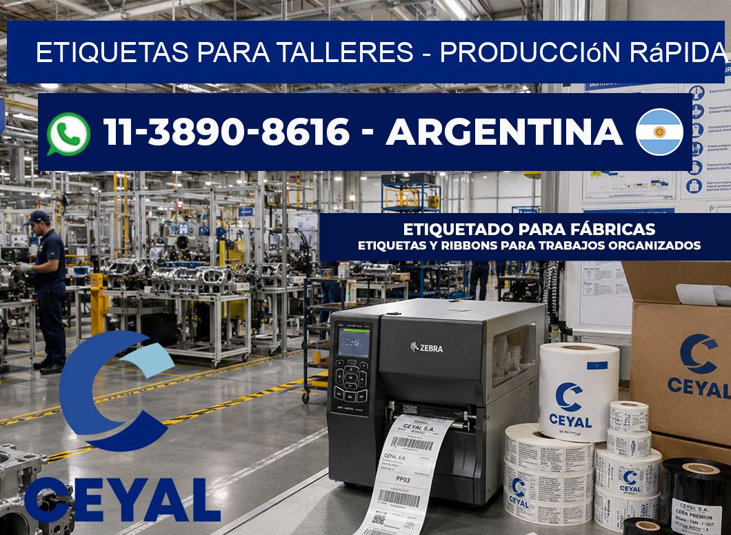 ETIQUETAS PARA TALLERES - Producción rápida