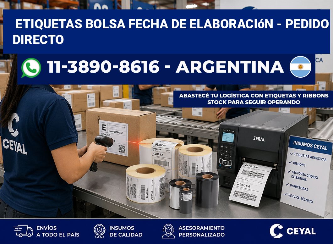 Etiquetas Bolsa fecha de elaboración - Pedido directo