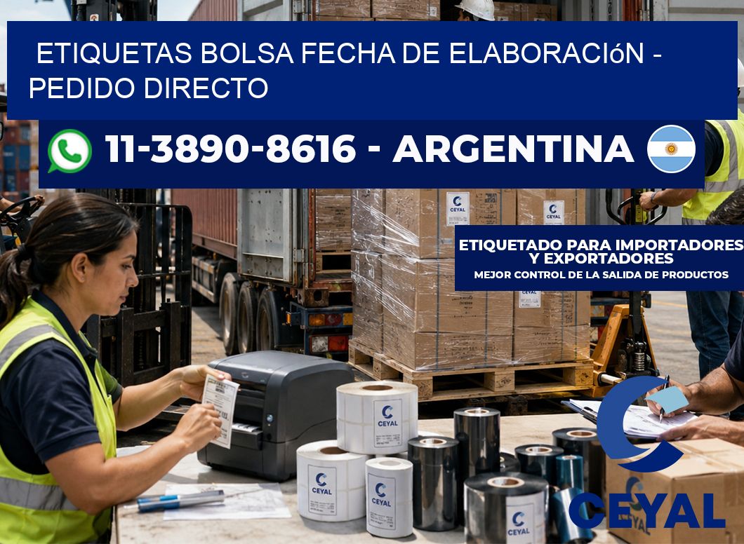 Etiquetas Bolsa fecha de elaboración - Pedido directo