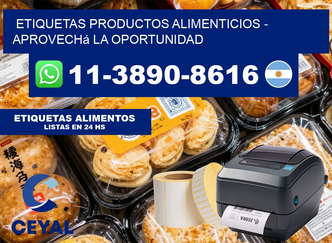 ETIQUETAS PRODUCTOS ALIMENTICIOS – Aprovechá la oportunidad