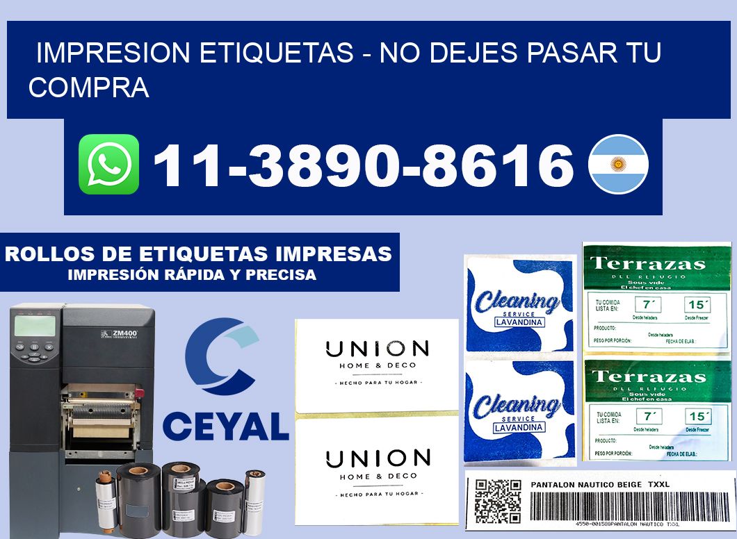 IMPRESION ETIQUETAS - No dejes pasar tu compra