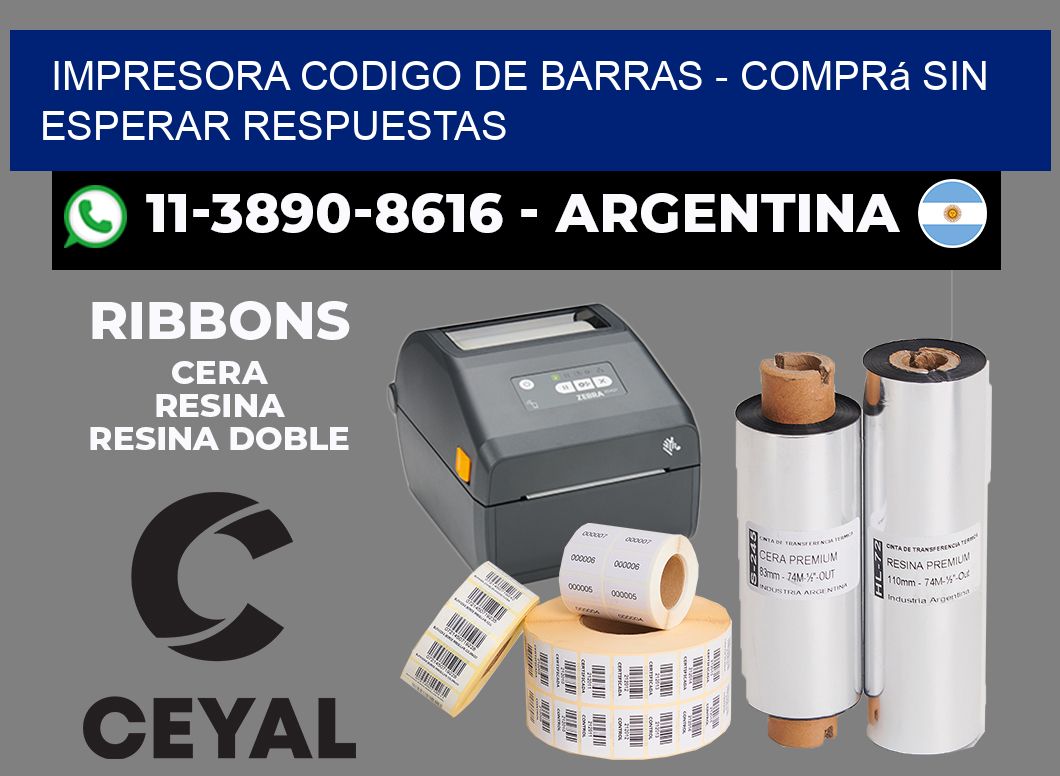 IMPRESORA CODIGO DE BARRAS - Comprá sin esperar respuestas