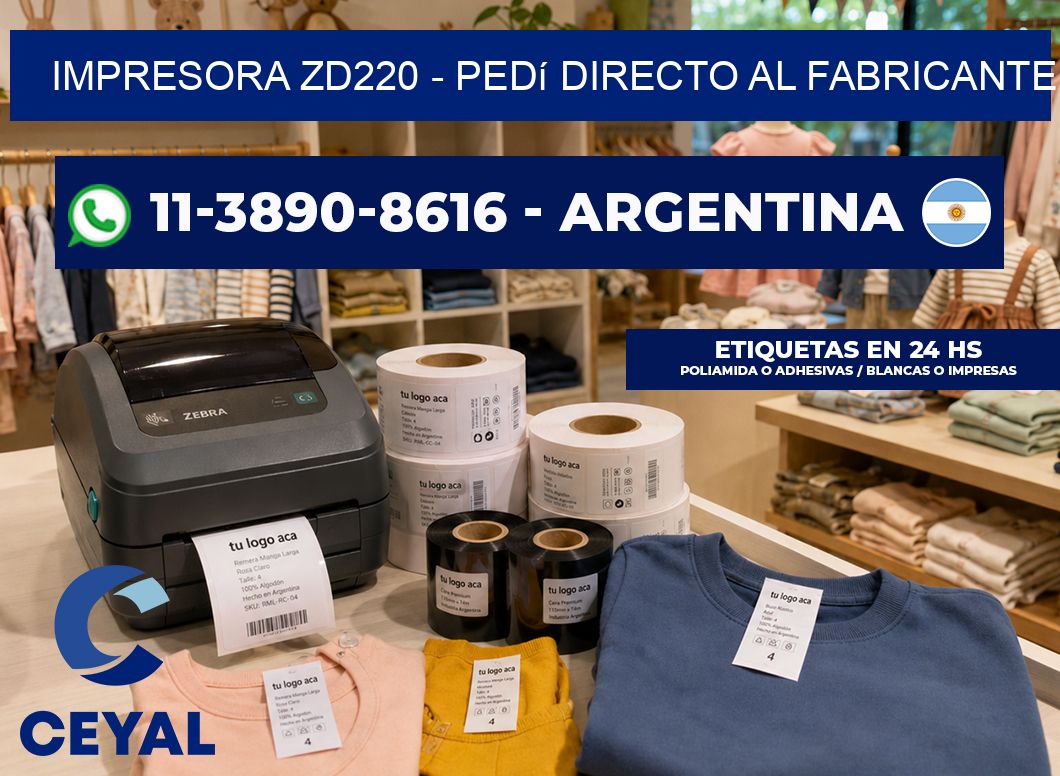 IMPRESORA ZD220 - Pedí directo al fabricante