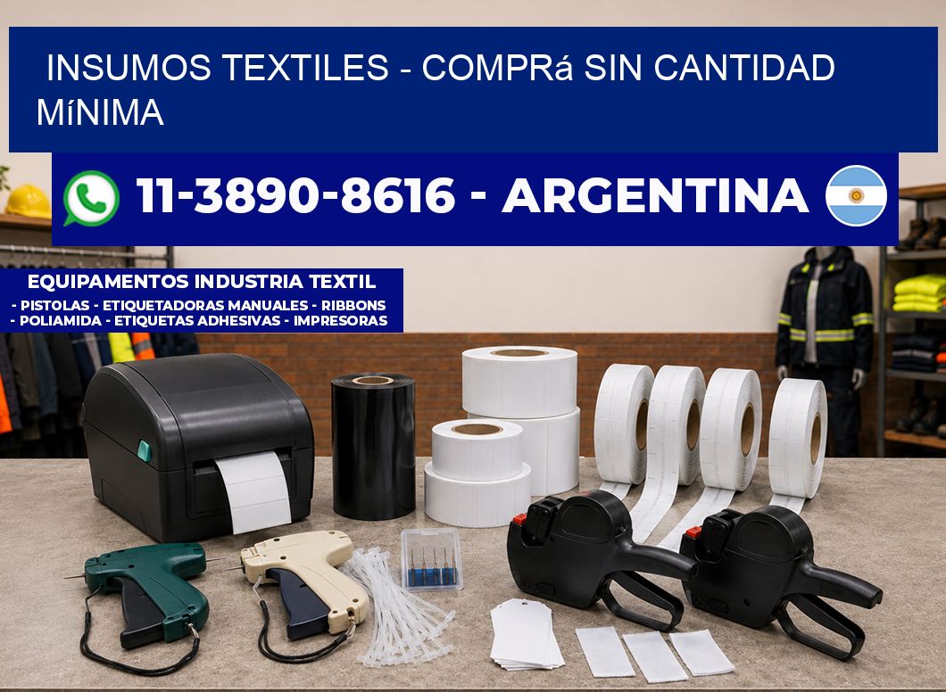 INSUMOS TEXTILES - Comprá sin cantidad mínima