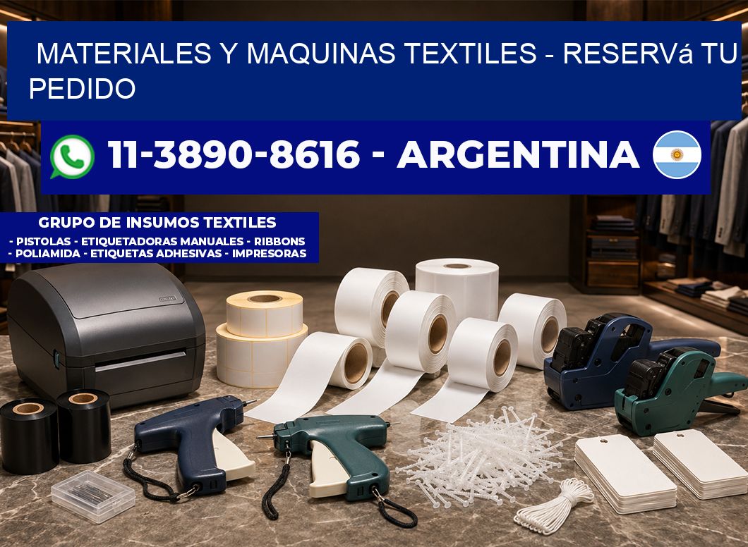 MATERIALES Y MAQUINAS TEXTILES – Reservá tu pedido