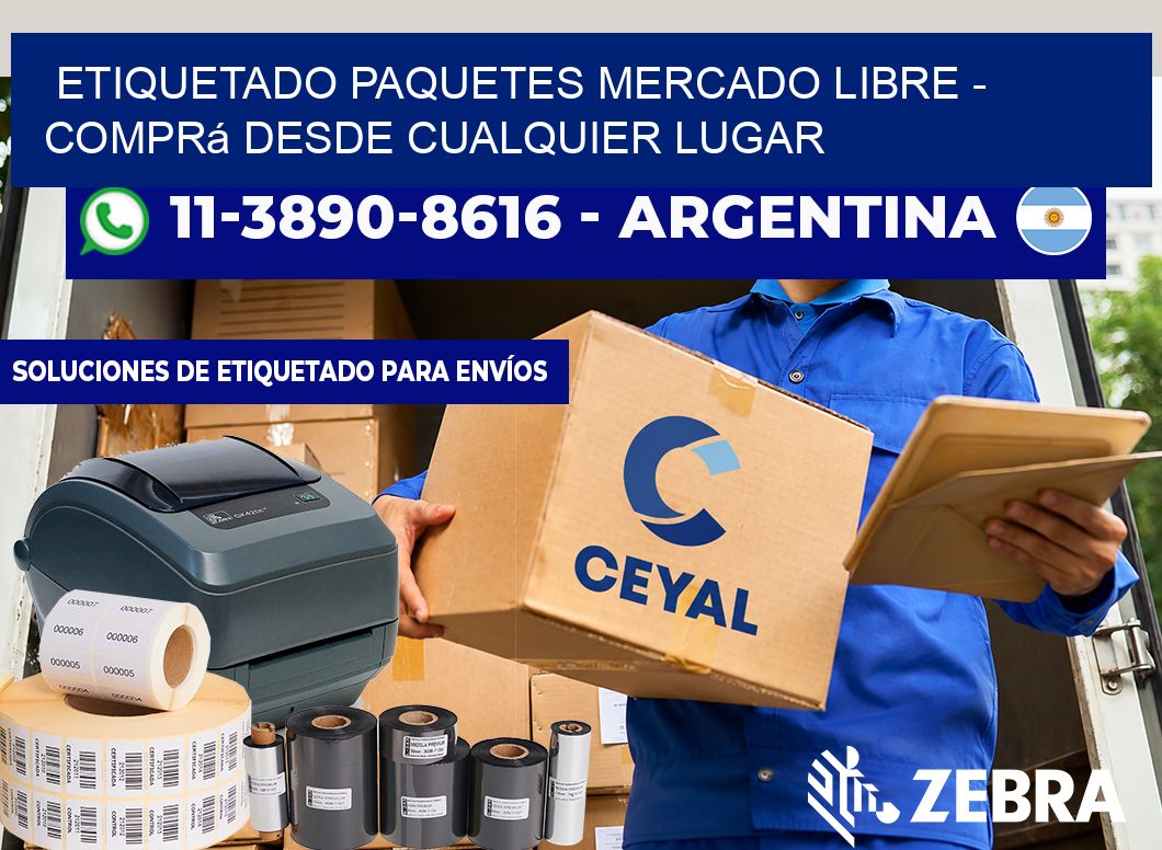 etiquetado paquetes mercado libre - Comprá desde cualquier lugar