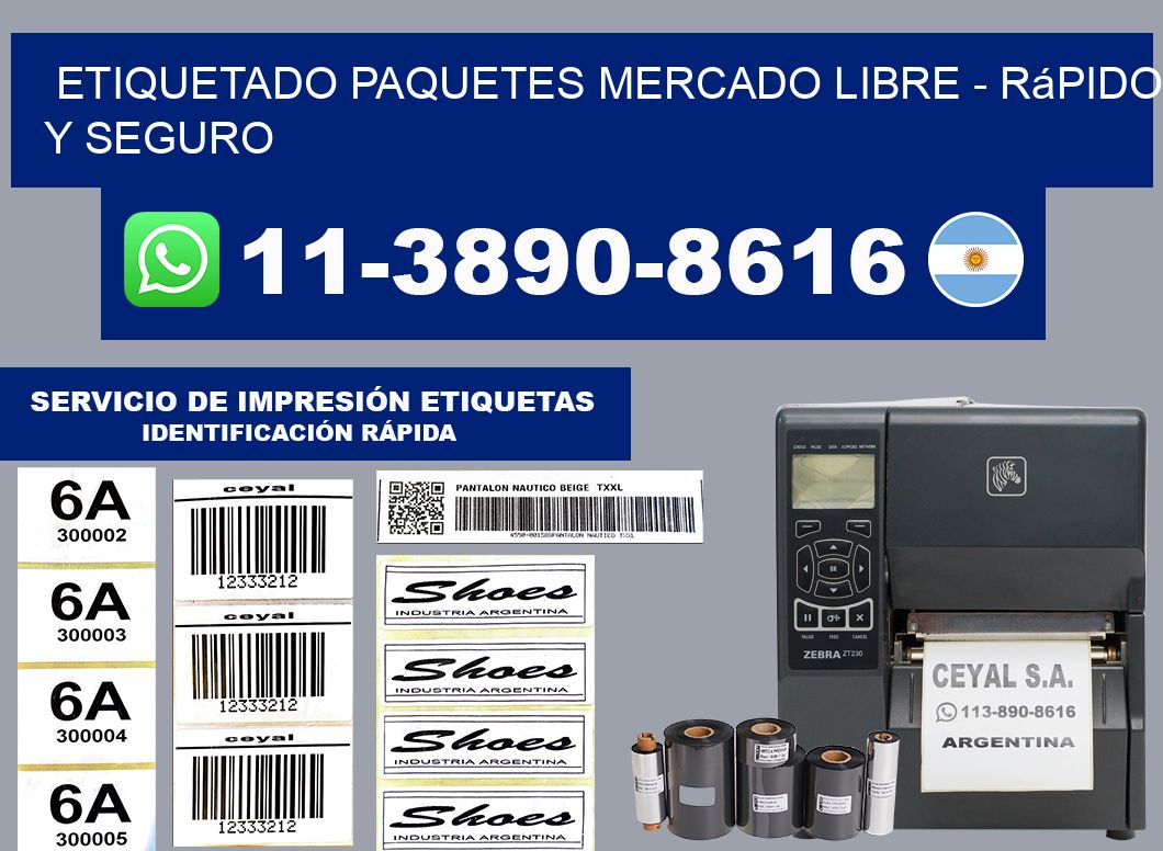 etiquetado paquetes mercado libre - rápido y seguro