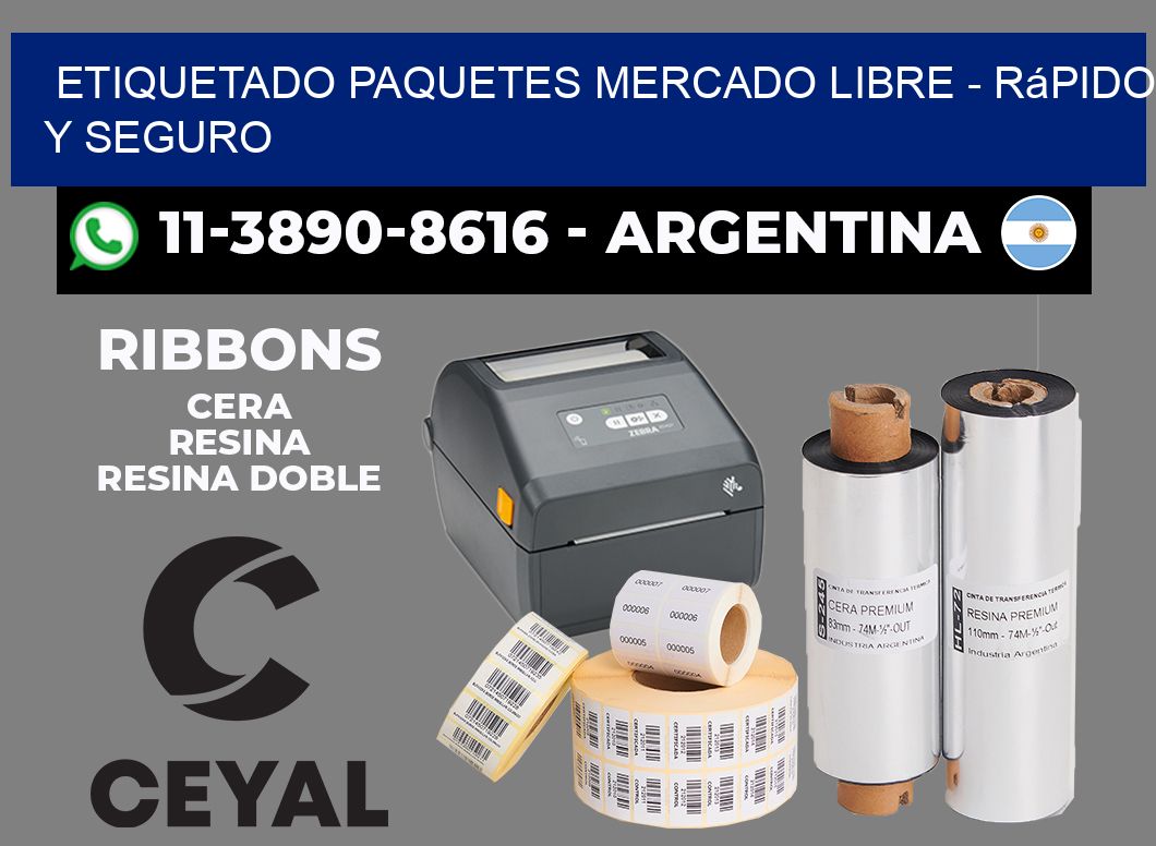 etiquetado paquetes mercado libre - rápido y seguro