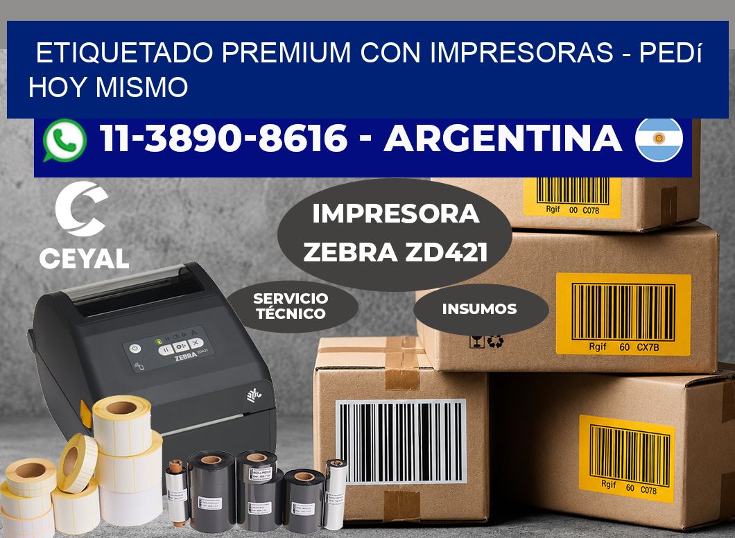 ETIQUETADO PREMIUM CON IMPRESORAS – Pedí hoy mismo