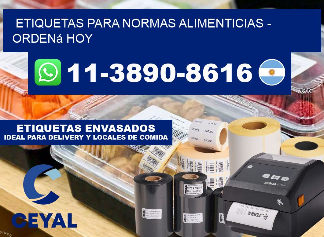 ETIQUETAS PARA NORMAS ALIMENTICIAS - Ordená hoy