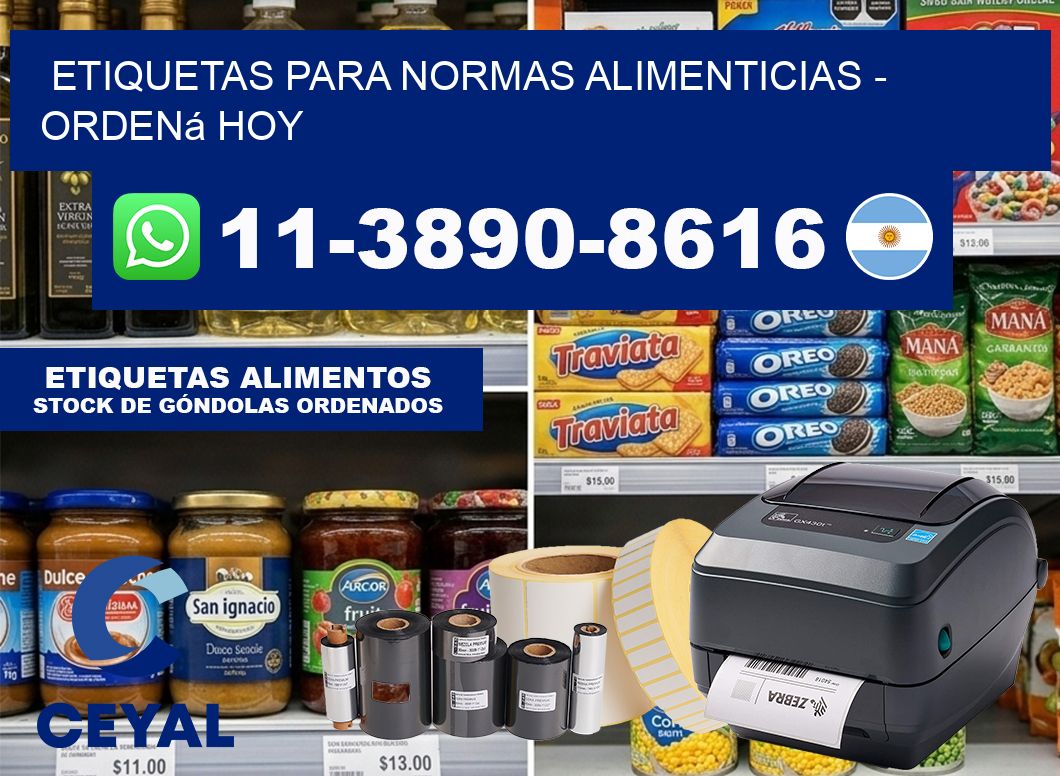 ETIQUETAS PARA NORMAS ALIMENTICIAS - Ordená hoy
