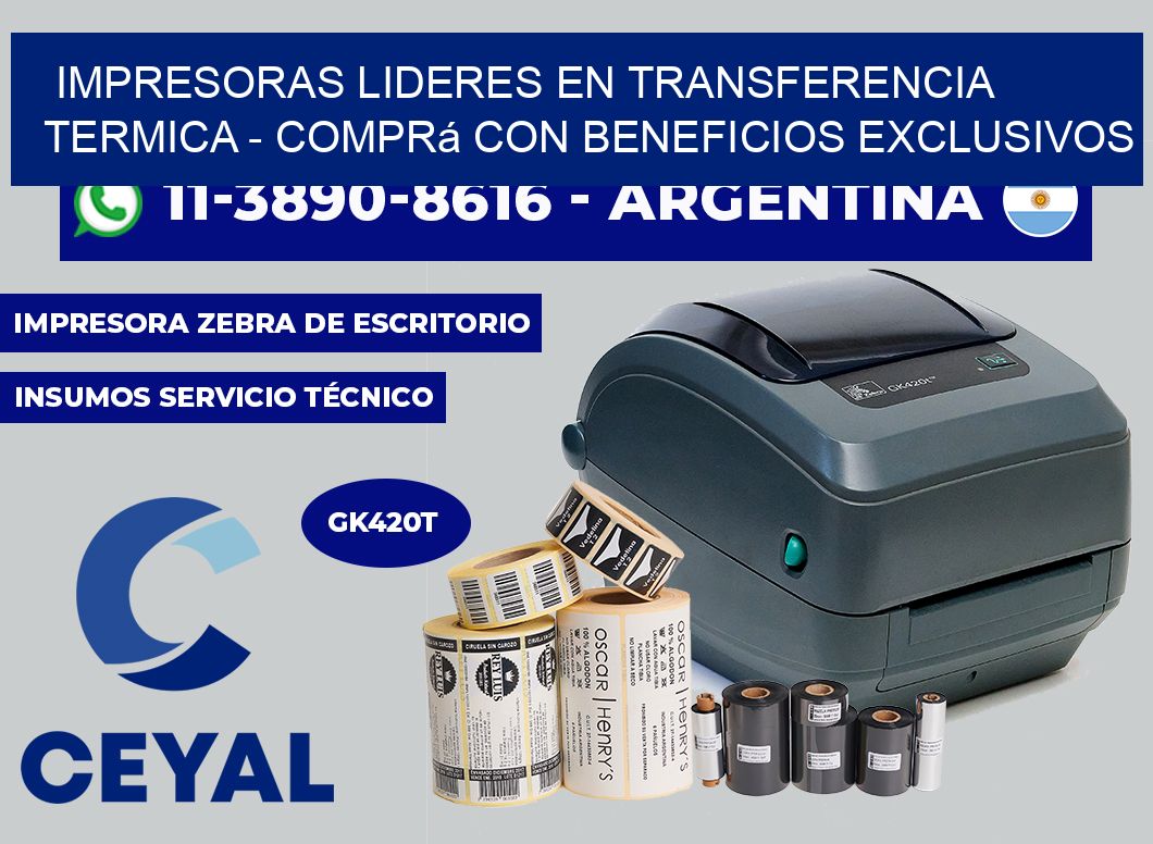 IMPRESORAS LIDERES EN TRANSFERENCIA TERMICA - Comprá con beneficios exclusivos